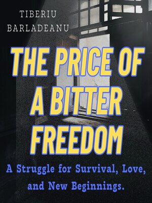 cover image of The Price of a Bitter Freedom